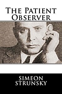 The Patient Observer (Paperback)