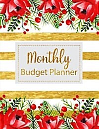 Monthly Budget Planner: Floral Vintage Stripes Weekly Expense Tracker Bill Organizer Notebook Business Money Personal Finance Journal Planning (Paperback)