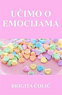 Ucimo O Emocijama (Paperback)