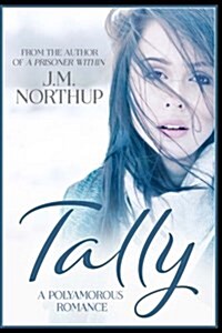 Tally: A Polyamorous Romance (Paperback)