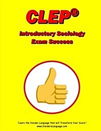 CLEP Introductory Sociology Exam Success (Paperback)
