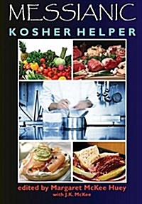 Messianic Kosher Helper (Paperback)
