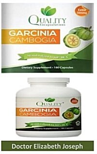 Garcinia Cambogia: Garcinia Cambogia***100% Pure Garcinia Cambogia Extract with Hca, Extra Strength, 180 Capsules, All Natural Appetite S (Paperback)