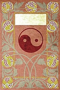 Monogram Taoism Notebook: Blank Journal Diary Log (Paperback)