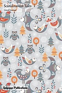 Scandinavian Tales Lined Journal: Medium Lined Journaling Notebook, Scandinavian Tales Birds on Grey Cover, 6x9, 130 Pages (Paperback)