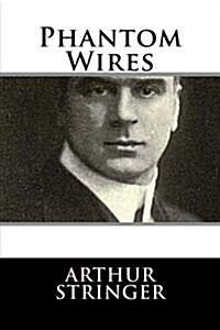 Phantom Wires (Paperback)