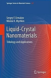 Liquid-Crystal Nanomaterials: Tribology and Applications (Hardcover, 2018)