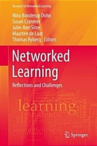 Networked Learning: Reflections and Challenges (Hardcover, 2018)