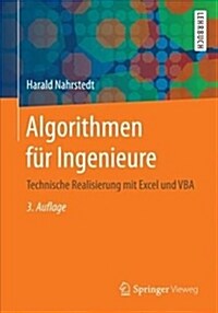 Algorithmen F? Ingenieure: Technische Realisierung Mit Excel Und VBA (Paperback, 3, 3., Erw. Und Ak)