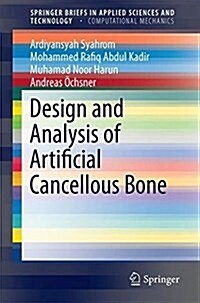 Design and Analysis of Artificial Cancellous Bone (Paperback, 2020)