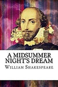 A Midsummer Nights Dream (Paperback)