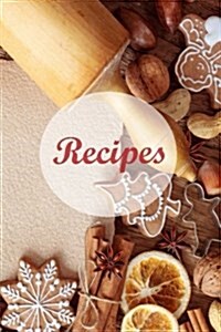 Recipes: Cookies:110 Pages, 6x9 Inches Blank Recipe Book; Blank Cookbook; Personalized Recipe Book; Cute Recipe Book; Empty Rec (Paperback)