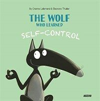 (The) wolf who learned self-control 