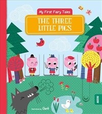 My First Fairy Tales: The Three Little Pigs (Board Books)