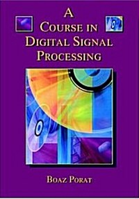 A Course in Digital Signal Processing (Paperback)