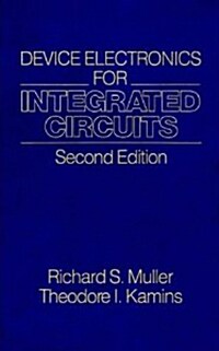 Device Electronics for Integrated Circuits (2nd Edition, Hardcover)