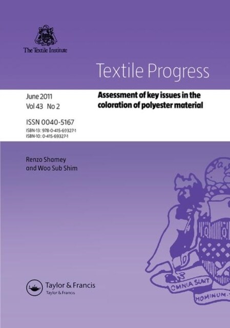 Assessment of Key Issues in the Coloration of Polyester Material (Paperback)