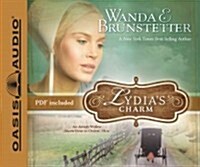 Lydias Charm (Library Edition): An Amish Widow Starts Over in Charm, Ohio (Audio CD, Library)