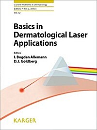 Basics in Dermatological Laser Applications (Hardcover)
