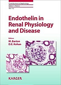 Endothelin in Renal Physiology and Disease (Hardcover)