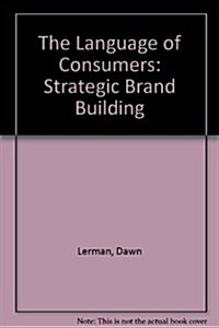 The Language of Branding : Theory, Strategies, and Tactics (Hardcover)