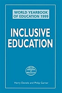 World Yearbook of Education 1999 : Inclusive Education (Paperback)