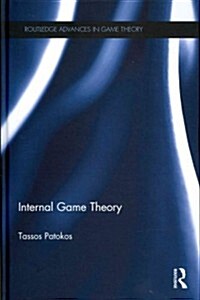 Internal Game Theory (Hardcover)