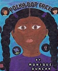 Polka-Dot Face (Paperback)