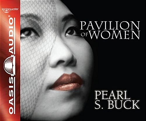 Pavilion of Women (Library Edition) (Audio CD, Library)