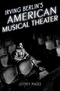 Irving Berlins American Musical Theater (Hardcover)