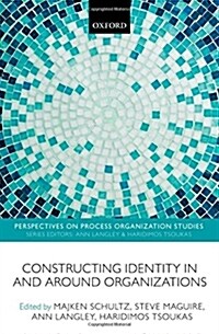 Constructing Identity in and Around Organizations (Hardcover)