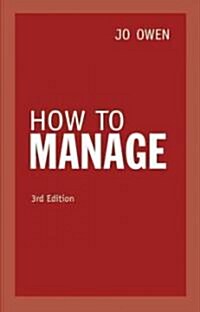 How to Manage (Paperback, 3 Rev ed)