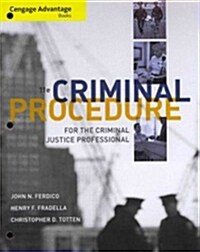 Criminal Procedure for the Criminal Justice Professional (Loose Leaf, 11)