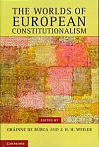 The Worlds of European Constitutionalism (Paperback)