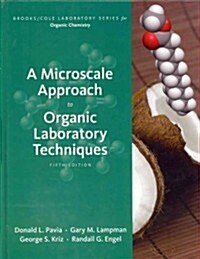 A Microscale Approach to Organic Laboratory Techniques (Hardcover, 5)