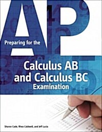 Preparing for the AP Calculus AB and Calculus BC Examinations (Paperback)