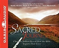 Sacred Journeys (Library Edition): Christian Authors Reveal How the Bible Impacts Their Lives (Audio CD, Library)