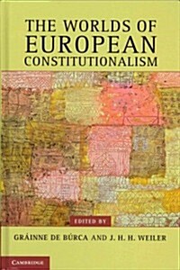 [중고] The Worlds of European Constitutionalism (Hardcover)