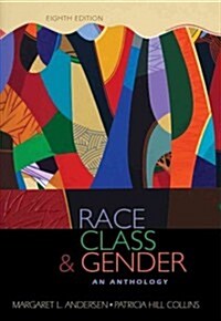 Race, Class, & Gender: An Anthology (Paperback, 8, Revised)