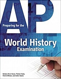 Preparing for the AP World History Examination (Paperback)