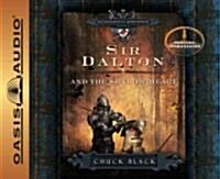 Sir Dalton and the Shadow Heart (Library Edition) (Audio CD, Library)