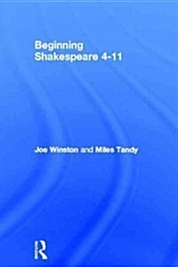 Beginning Shakespeare 4-11 (Hardcover)
