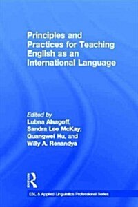 Principles and Practices for Teaching English as an International Language (Hardcover)