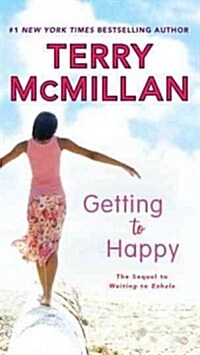 Getting to Happy (Mass Market Paperback, Reprint)