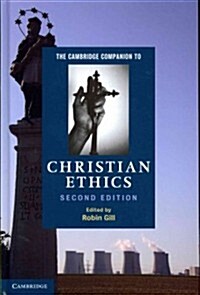 The Cambridge Companion to Christian Ethics (Hardcover, 2 Revised edition)