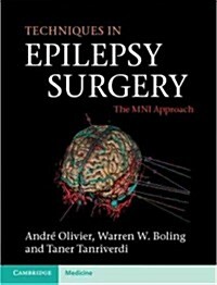 Techniques in Epilepsy Surgery : The MNI Approach (Hardcover)
