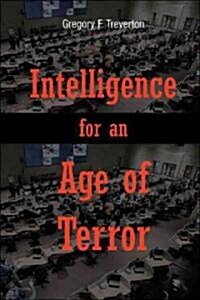 Intelligence for an Age of Terror (Paperback)