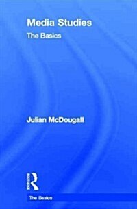 Media Studies: The Basics (Hardcover)