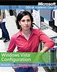 Exam 70-620 Windows Vista Configuration [With CDROM] (Paperback)