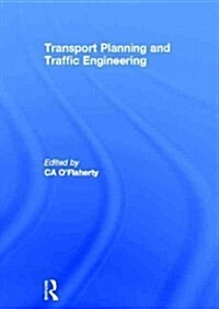 Transport Planning and Traffic Engineering (Paperback, 1st)